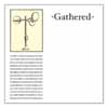 Gathered