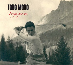 todo_modo_copertina_PregaPerMe